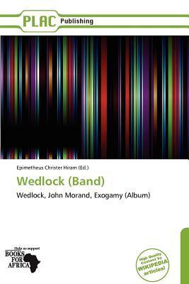 Wedlock (Band)