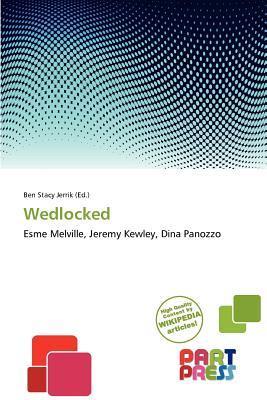 Wedlocked
