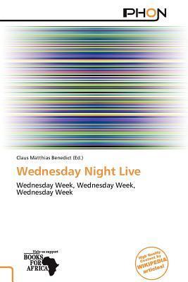 Wednesday Night Live
