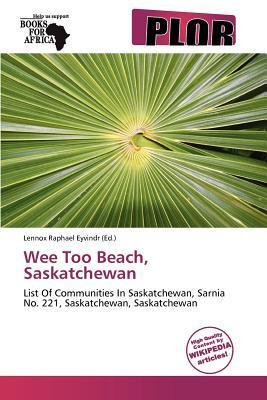 Wee Too Beach Saskatchewan