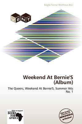 Weekend At Bernie'S (Album)