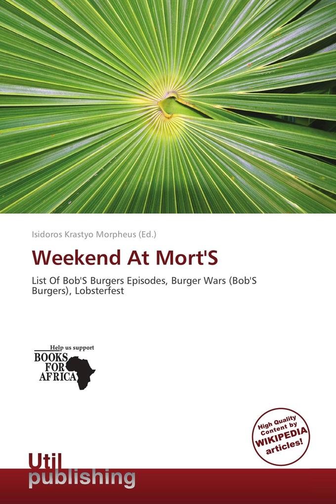 Weekend At Mort'S