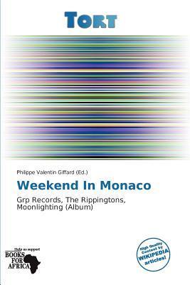 Weekend In Monaco