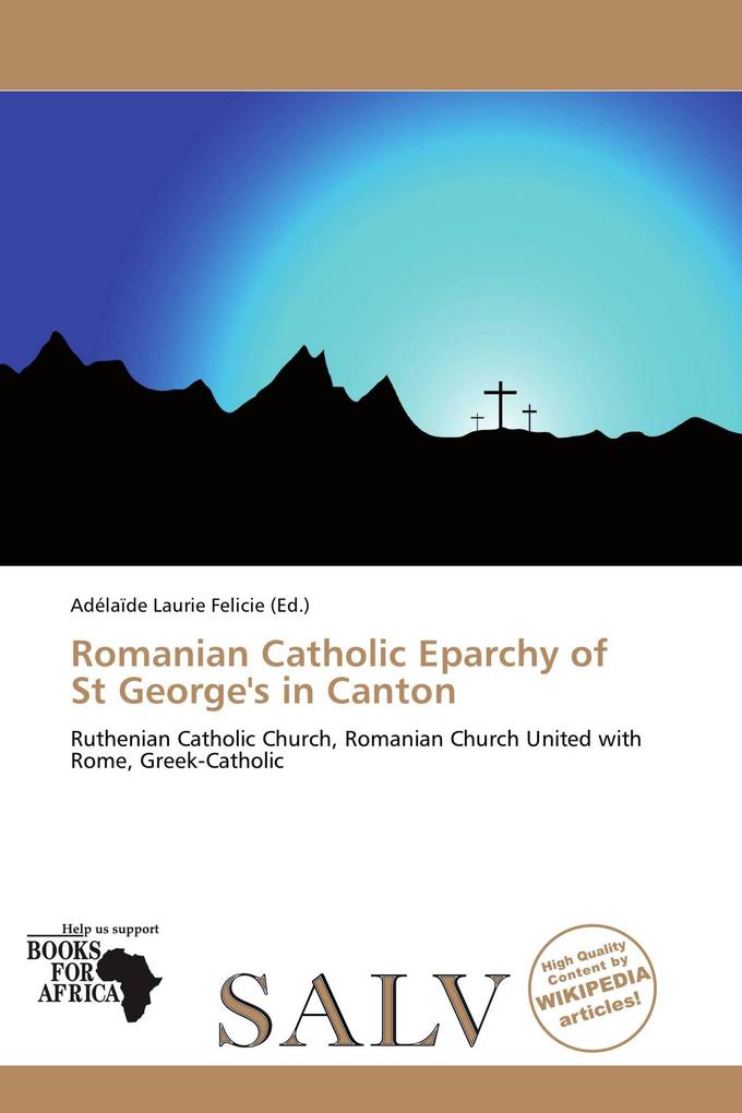 Romanian Catholic Eparchy of St George's in Canton