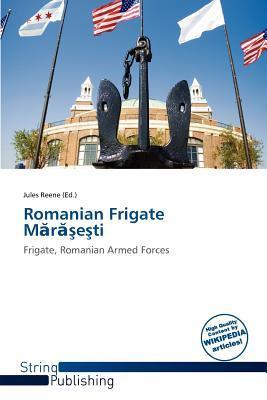 Romanian Frigate Mreti