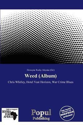 Weed (Album)