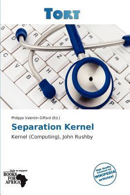 Separation Kernel