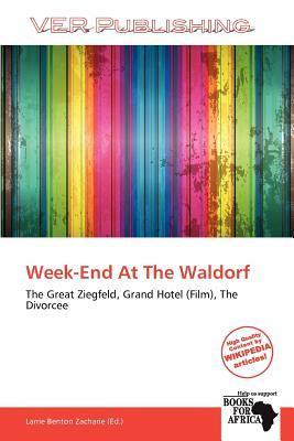 Week-End At The Waldorf