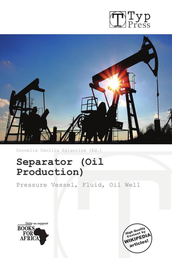 Separator (Oil Production)