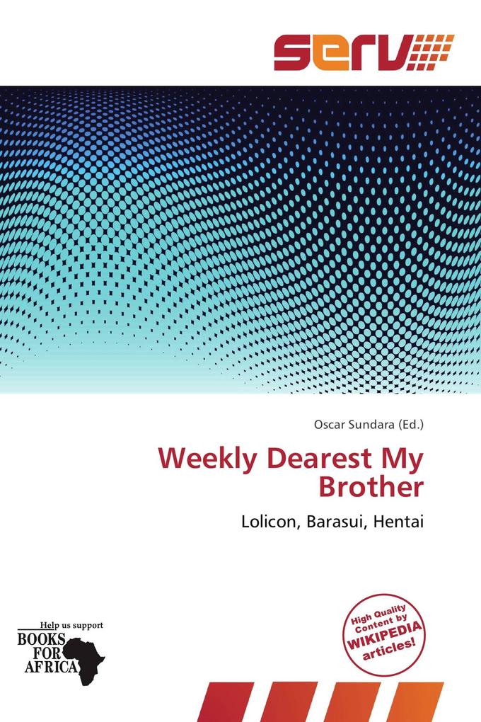 Weekly Dearest My Brother
