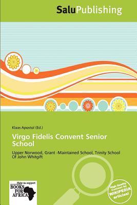 Virgo Fidelis Convent Senior School