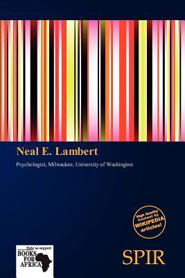 Neal E. Lambert