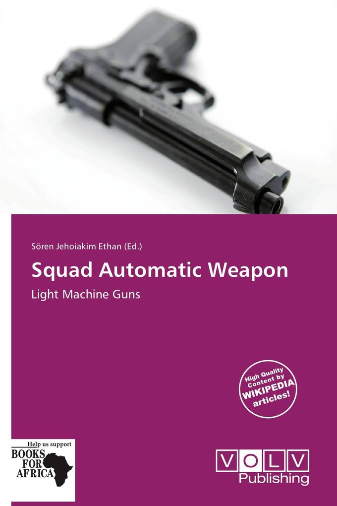 Squad Automatic Weapon