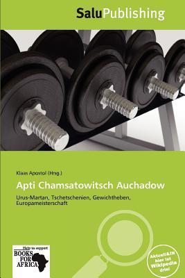 Apti Chamsatowitsch Auchadow