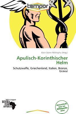 Apulisch-Korinthischer Helm