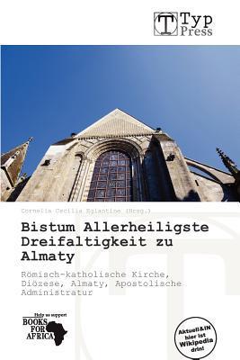 Bistum Allerheiligste Dreifaltigkeit zu Almaty