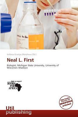 Neal L. First