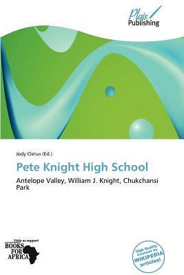 Pete Knight High School