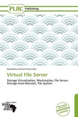 Virtual File Server