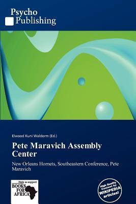 Pete Maravich Assembly Center