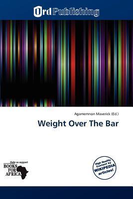 Weight Over The Bar
