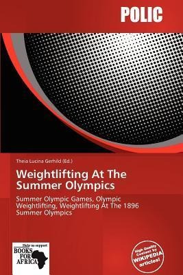 Weightlifting At The Summer Olympics