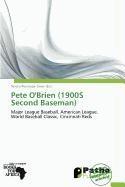 Pete O'Brien (1900S Second Baseman)