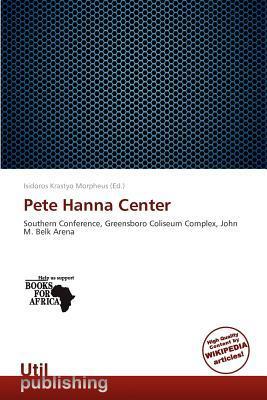 Pete Hanna Center