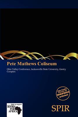 Pete Mathews Coliseum