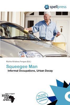 Squeegee Man