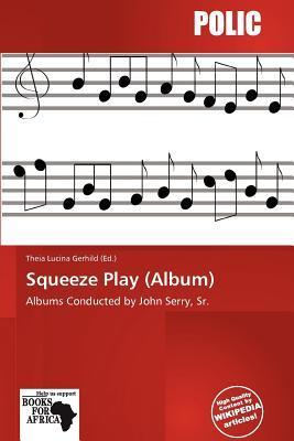 Squeeze Play (Album)