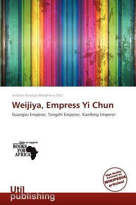 Weijiya Empress Yi Chun