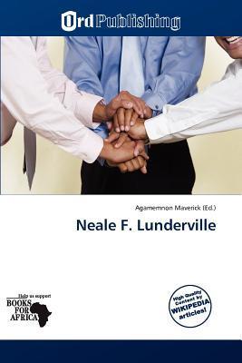 Neale F. Lunderville