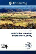 Bobrówko Strzelce-Drezdenko County