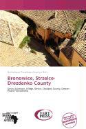Bronowice Strzelce-Drezdenko County
