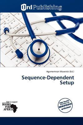 Sequence-Dependent Setup