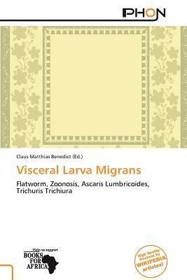Visceral Larva Migrans