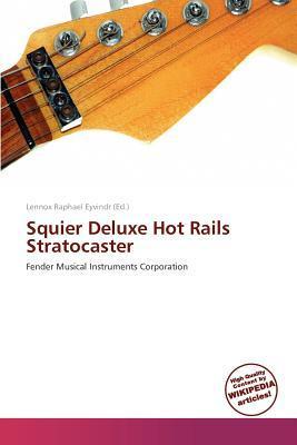 Squier Deluxe Hot Rails Stratocaster