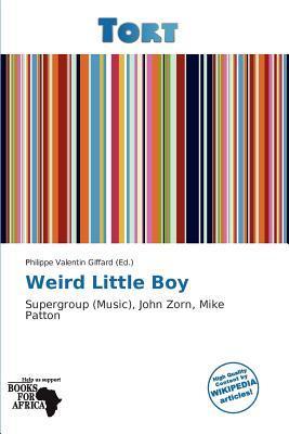 Weird Little Boy