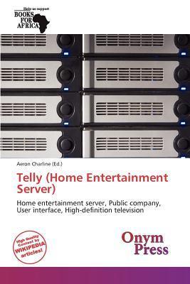 Telly (Home Entertainment Server)