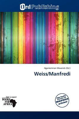 Weiss/Manfredi