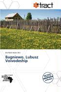 Bagniewo Lubusz Voivodeship