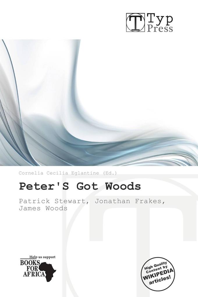 Peter'S Got Woods