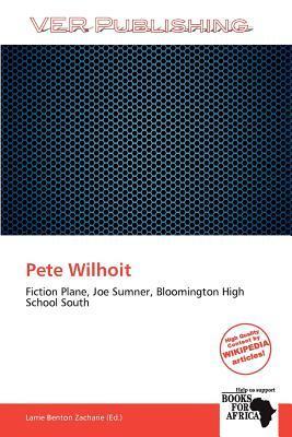 Pete Wilhoit