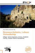 Drzewce-Kolonia Lubusz Voivodeship