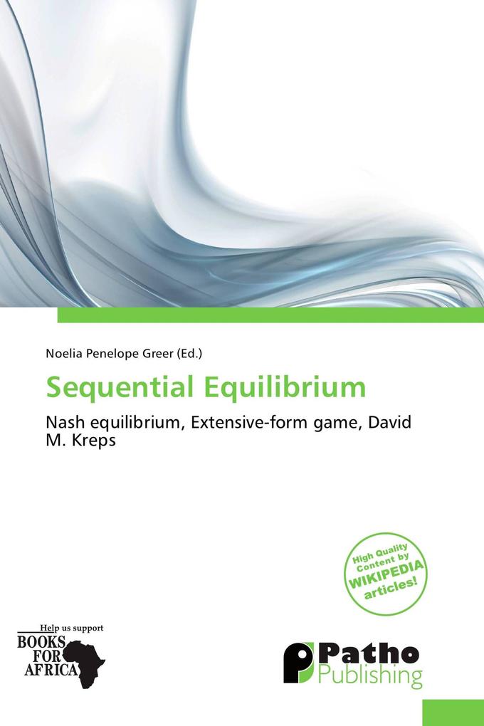 Sequential Equilibrium