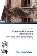Kosobudki Lubusz Voivodeship