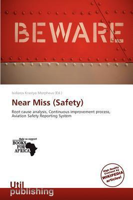 Near Miss (Safety)
