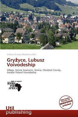 Gryyce Lubusz Voivodeship