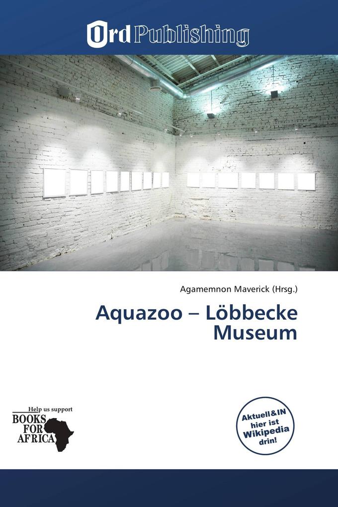 Aquazoo - Löbbecke Museum
